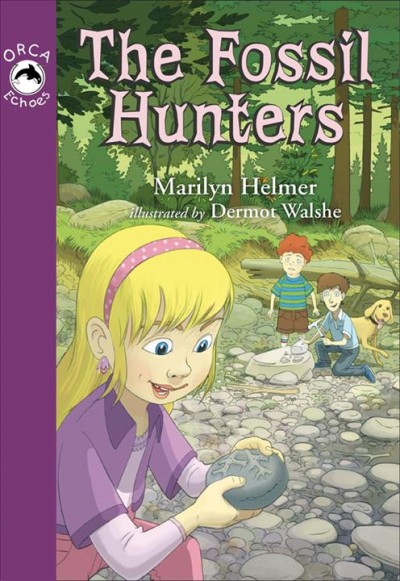 The fossil hunters [electronic resource] / Marilyn Helmer ; illustrated by Dermot Walshe.