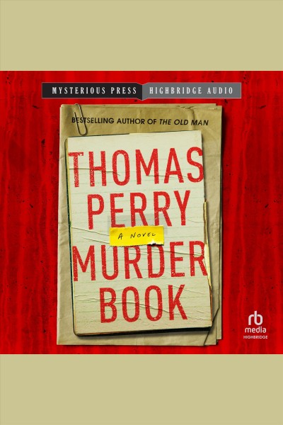 Murder Book [electronic resource] / Thomas Perry.