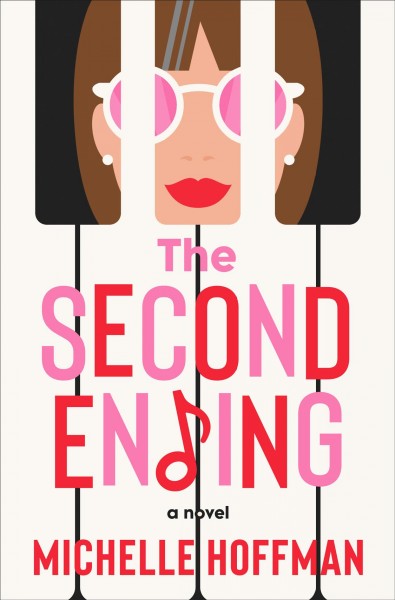 The second ending : a novel / Michelle Hoffman.