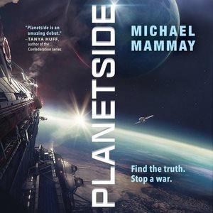 Planetside / Michael Mammay