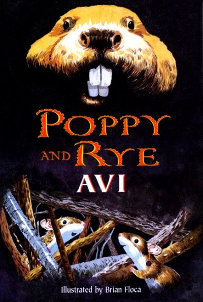 Poppy and Rye / Avi ; illustrated by Brian Floca.