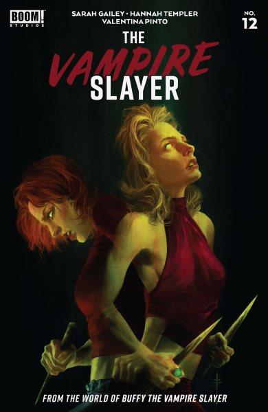 The vampire slayer : Issue #12 [electronic resource] / Sarah Gailey.