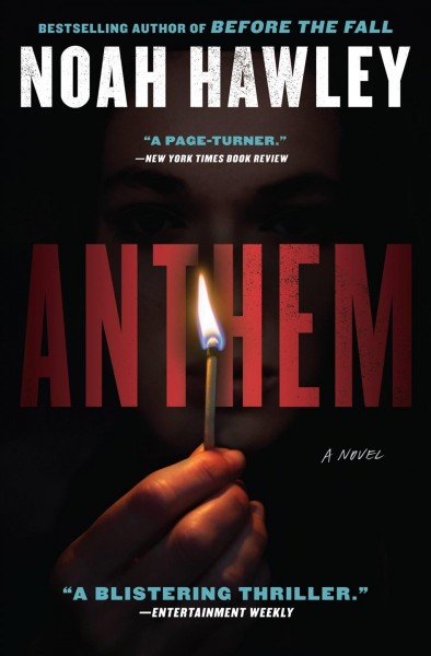 Anthem : a novel / Noah Hawley.