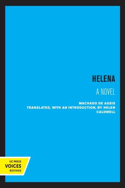 Helena [electronic resource] : A Novel.