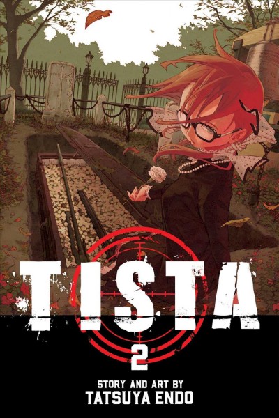 Tista. 2 / story and art by Tatsuya Endo ; translation, Misa 'Japanese Ammo' ; touch-up art & lettering, Chi Wang.