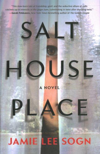Salthouse Place : a novel / Jamie Lee Sogn.