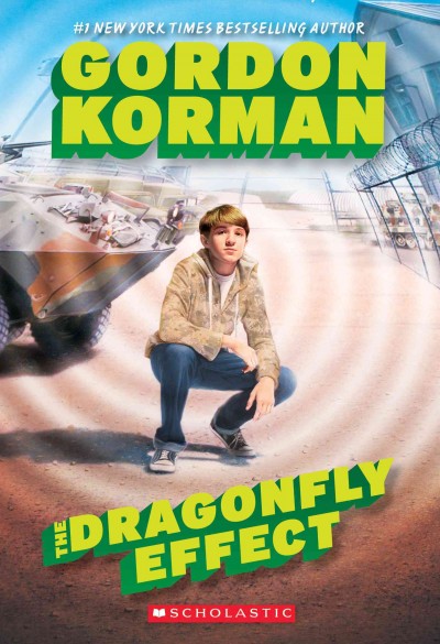 The dragonfly effect / Gordon Korman.