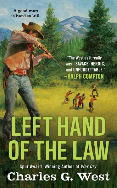 Left hand of the law / Charles G. West.