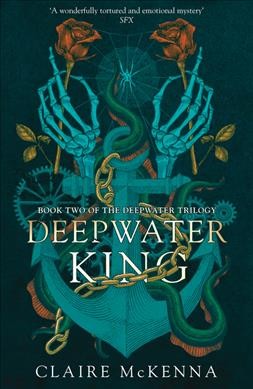 Deepwater king / Claire McKenna.