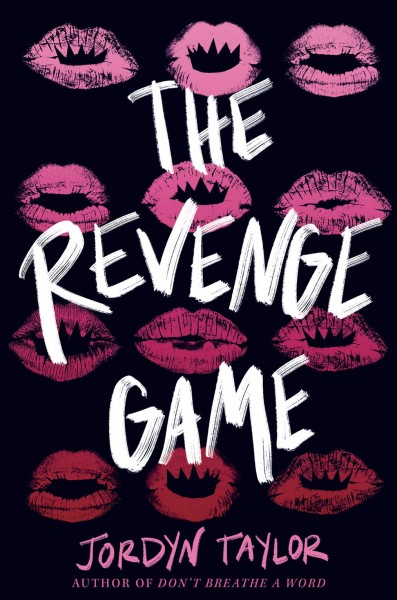 The revenge game / Jordyn Taylor.