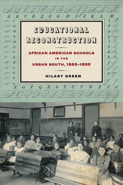 Educational reconstruction / Hilary Green.