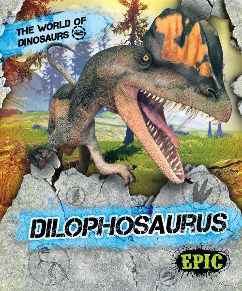 Dilophosaurus / by Rebecca Sabelko.