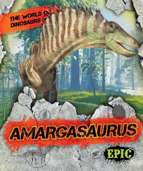 Amargasaurus / by Rebecca Sabelko.