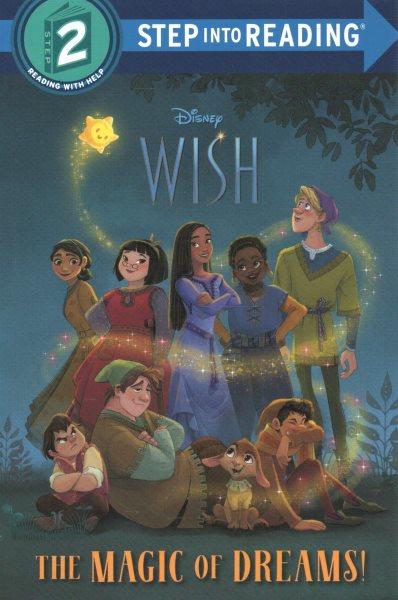 The magic of dreams! / adapted by Kathy McCullough ; illustrated by the Disney Storybook Art Team.