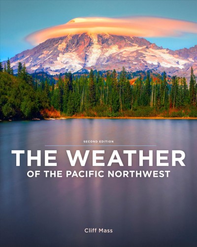 WEATHER OF THE PACIFIC NORTHWEST [electronic resource].