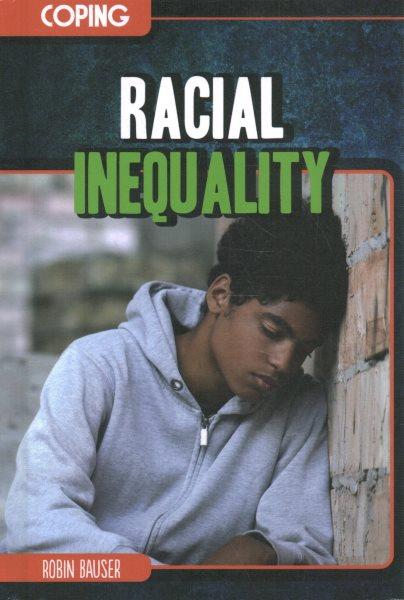 Racial inequality / Robin Bauser.