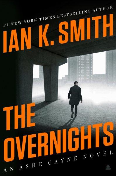 The Overnights : Ashe Cayne Mystery [electronic resource] / Ian K. Smith.