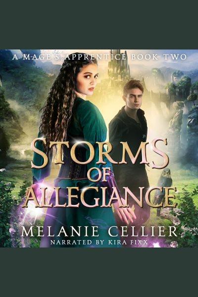 Storms of Allegiance [electronic resource] / Melanie Cellier.