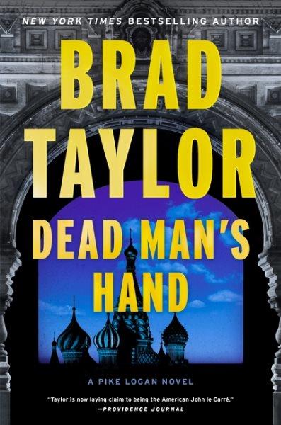 Dead man's hand [electronic resource] : A novel. Brad Taylor.