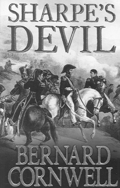 Sharpe's devil : Richard Sharpe and the Emperor, 1820-21 / Bernard Cornwell.