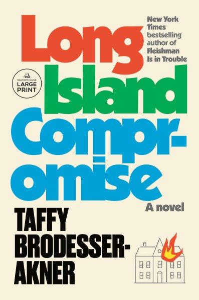 Long Island Compromise : A Novel
