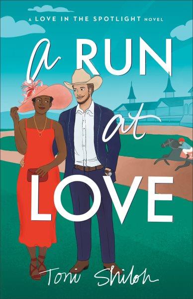 A run at love / Toni Shiloh.