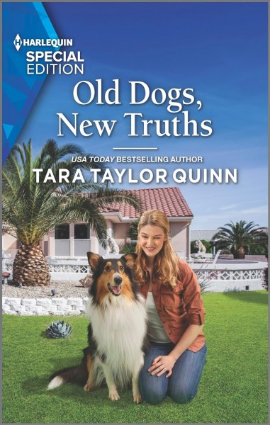 Old dogs, new truths / Tara Taylor Quinn.