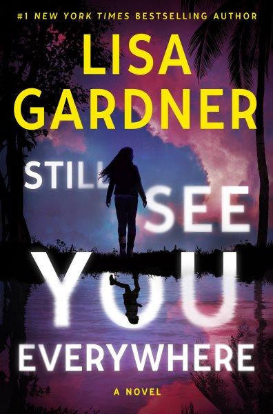 Still See You Everywhere [electronic resource].