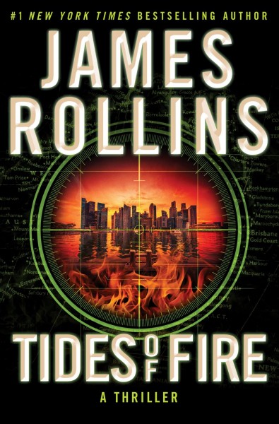 Tides of Fire : A Novel. Sigma Force [electronic resource] / James Rollins.
