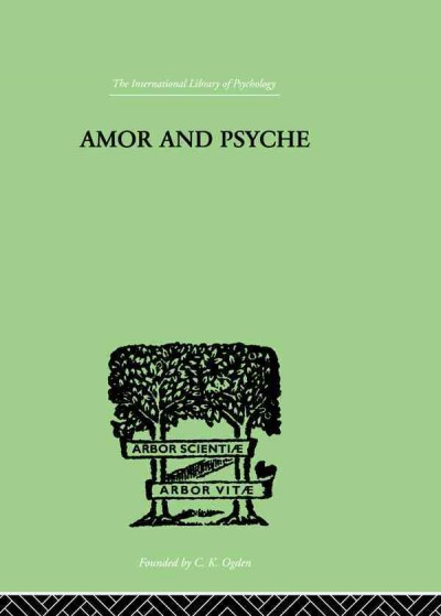 Amor and Psyche : the psychic development of the feminine : a commentary on the tale by Apuleius / Erich Neumann.