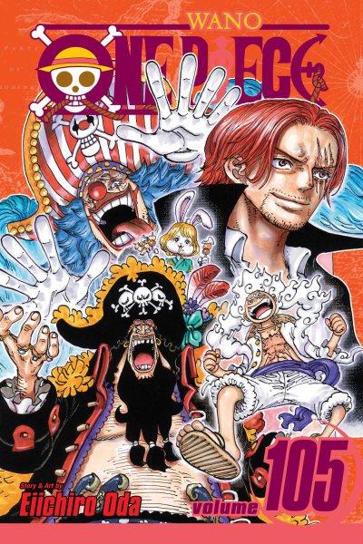 One piece. Vol. 105, Wano, part 16. Luffy's dream / story and art by Eiichirô Oda ; translation/Stephen Paul ; touch-up art and lettering/Vanessa Satone.