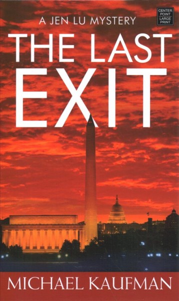 The last exit / Michael Kaufman.