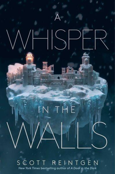 A Whisper in the Walls [electronic resource].