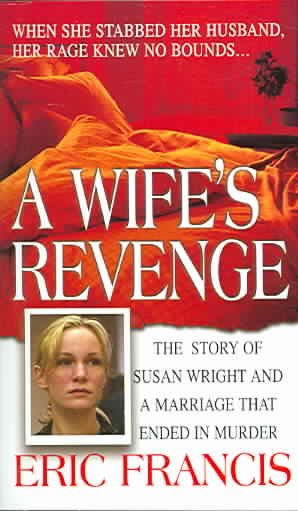 A wife's revenge / Eric Francis.