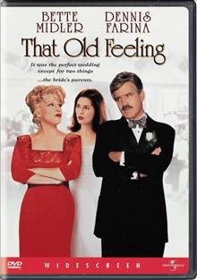 That old feeling [videorecording] / a Sheinberg production in association with Boy of the Year and All Girl Productions ; a Bubble Factory presentation ; directed by Carl Reiner ; produced by Leslie Dixon, Bonnie Bruckheimer ; screenplay by Leslie Dixon.