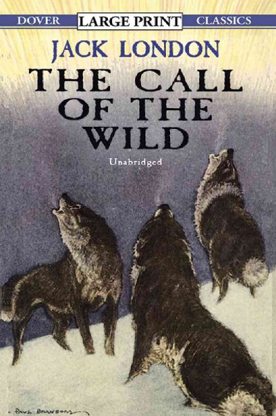 The call of the wild / Jack London.