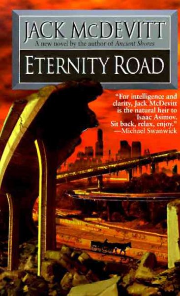 Eternity road / Jack McDevitt.