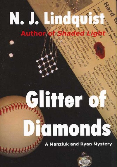 Glitter of diamonds : a Manziuk and Ryan mystery / N.J. Lindquist.