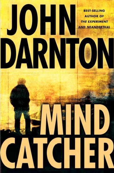 Mind catcher / John Darnton.