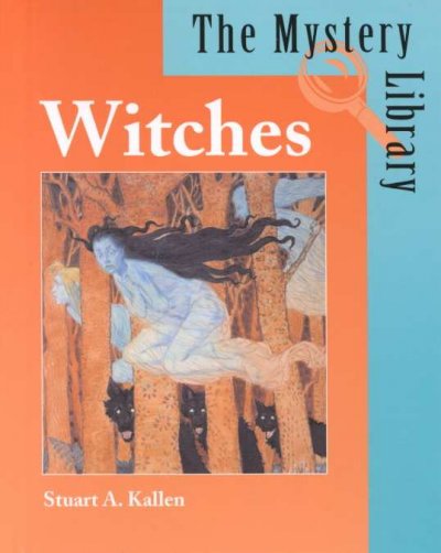 Witches / Stuart A. Kallen.