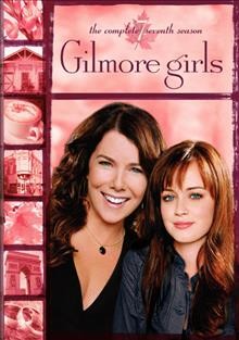 Gilmore girls. The complete seventh season [videorecording] / Dorothy Parker Drank Here Productions ; Warner Bros. Television ; created by Amy Sherman-Palladino ; produced by Patricia Fass Palmer.