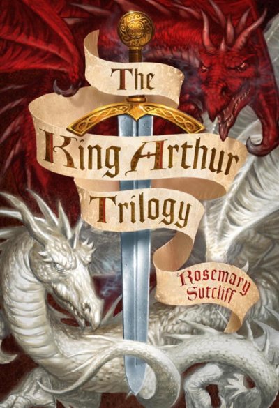 King Arthur stories : three books in one / by Rosemary Sutcliff.