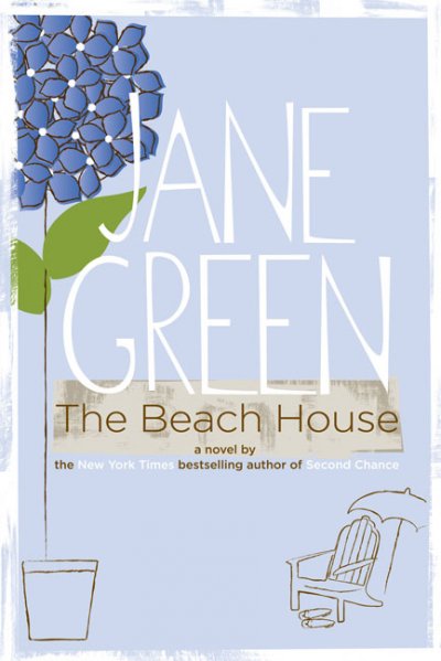 The beach house / Jane Green.