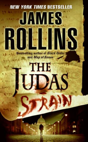 The Judas strain / James Rollins.