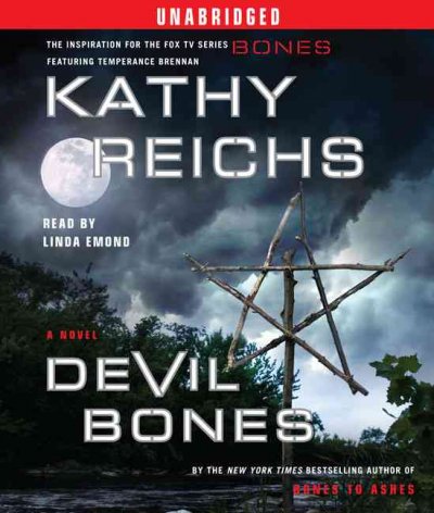 Devil bones [sound recording] / Kathy Reichs.
