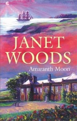 Amaranth Moon / Janet Woods.
