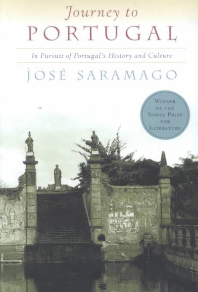 Journey to Portugal : in pursuit of Portugal's history and culture.