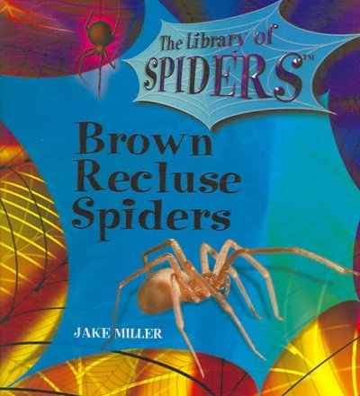 Brown recluse spiders.