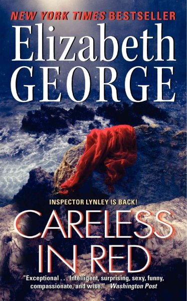 Careless in red : a novel / Elizabeth George.