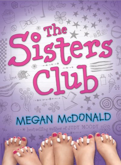 The Sisters Club / Megan McDonald.